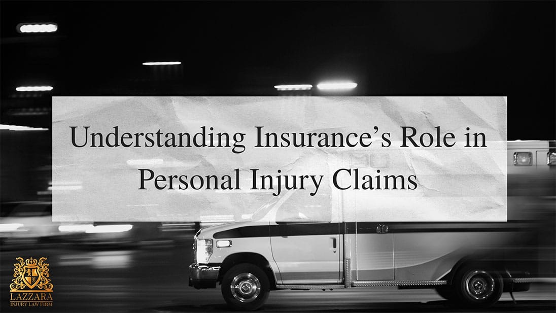 Understanding Insurance’s Role in Personal Injury Claims